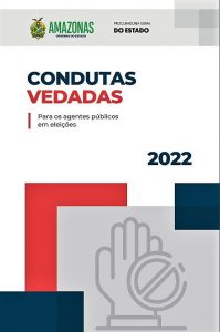 Procuradoria Geral do Estado Lança  Manual de Condutas Vedadas em Ano Eleitoral 2022