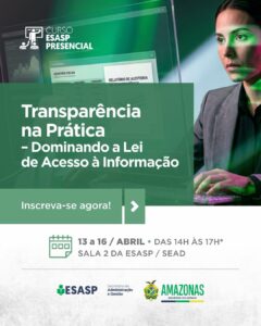 Imagem da notícia - CGE-AM promove curso sobre Lei de Acesso à Informação com foco na transparência na prática